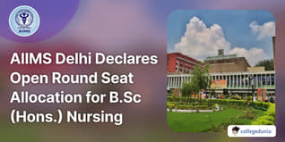 AIIMS Delhi Declares Open Round Seat Allocation for B.Sc (Hons.) Nursing Courses; Check Details Here